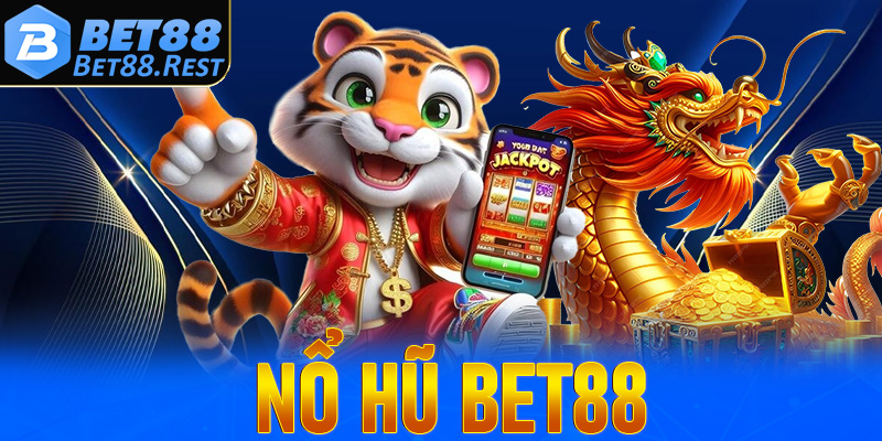 Nổ hũ Bet88