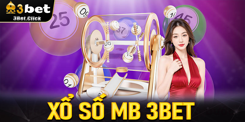 Xổ Số MB 3bet: Hành Trình Chinh Phục Nghệ Thuật Soi Cầu Bắc Bộ Chuẩn Xác Nhất Hiện Nay