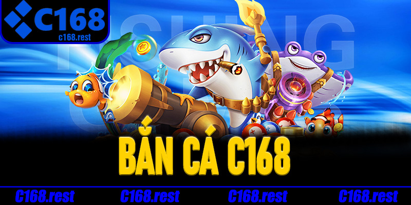 Tổng quan về Bắn Cá C168 và sức hút trên thị trường game